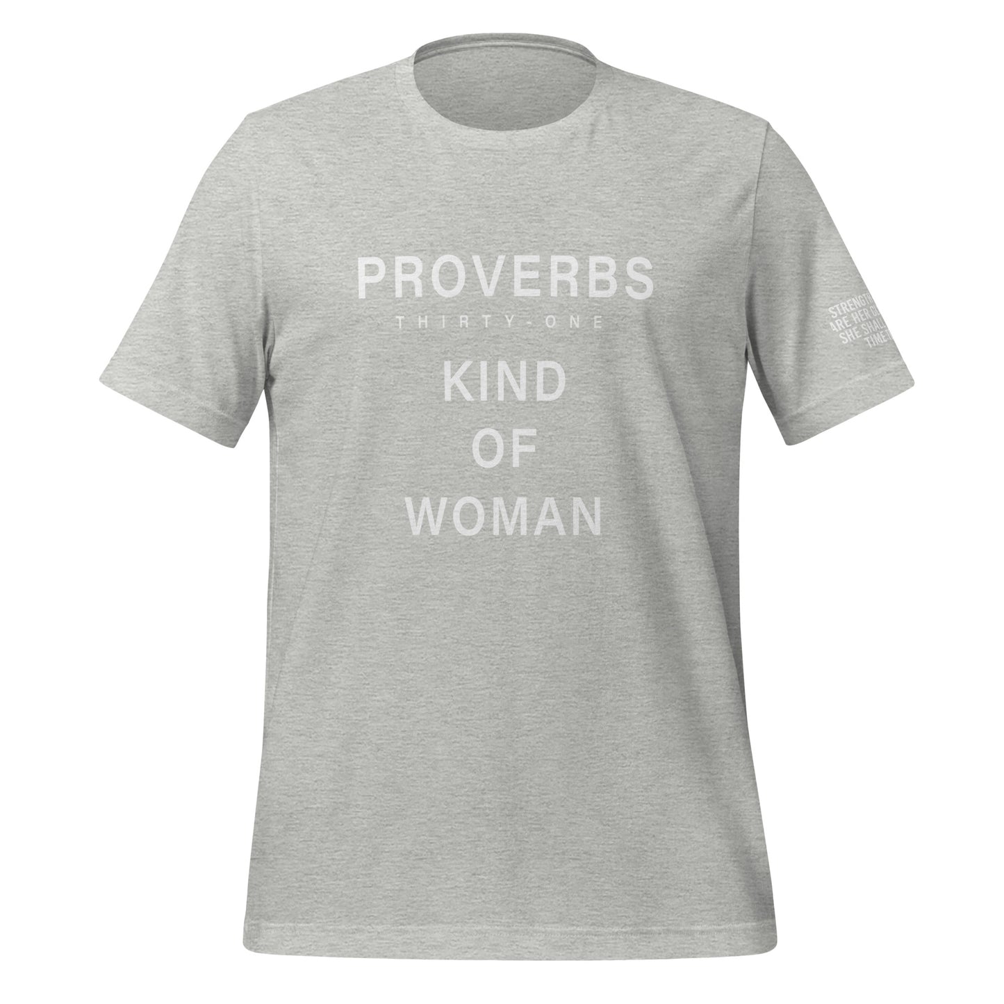 Proverbs Thirty-One Kind of Woman T-shirt