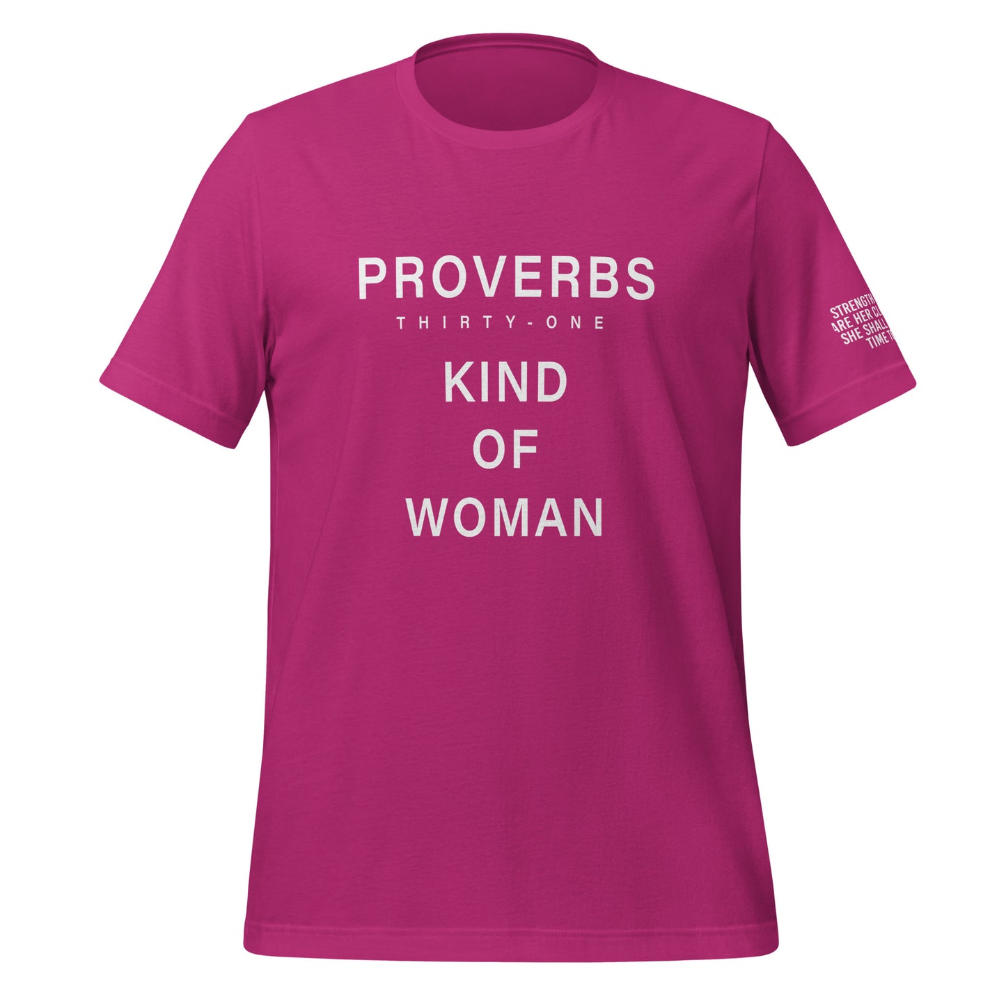 Proverbs Thirty-One Kind of Woman T-shirt