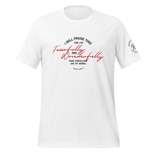 Fearfully and Wonderfully Made Unisex t-shirt