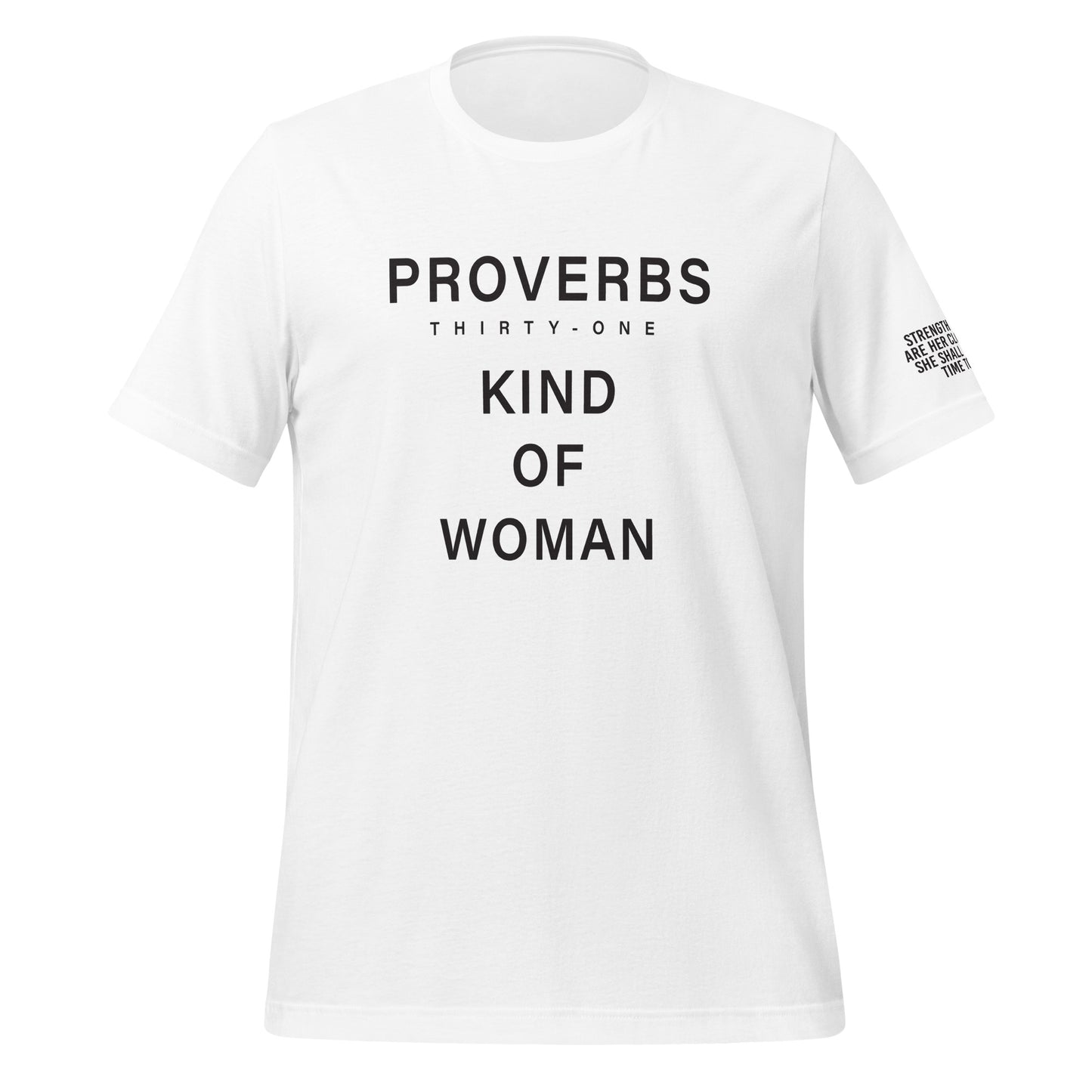 Proverbs Thirty-One Kind of Woman T-shirt