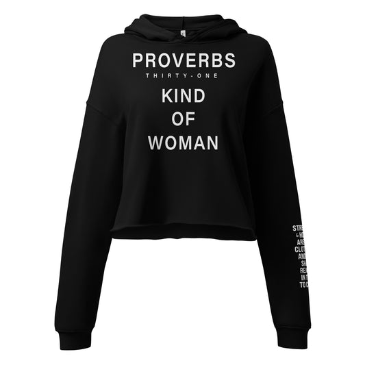 Proverbs Thirty-One Kind of Woman Cropped Hoodie